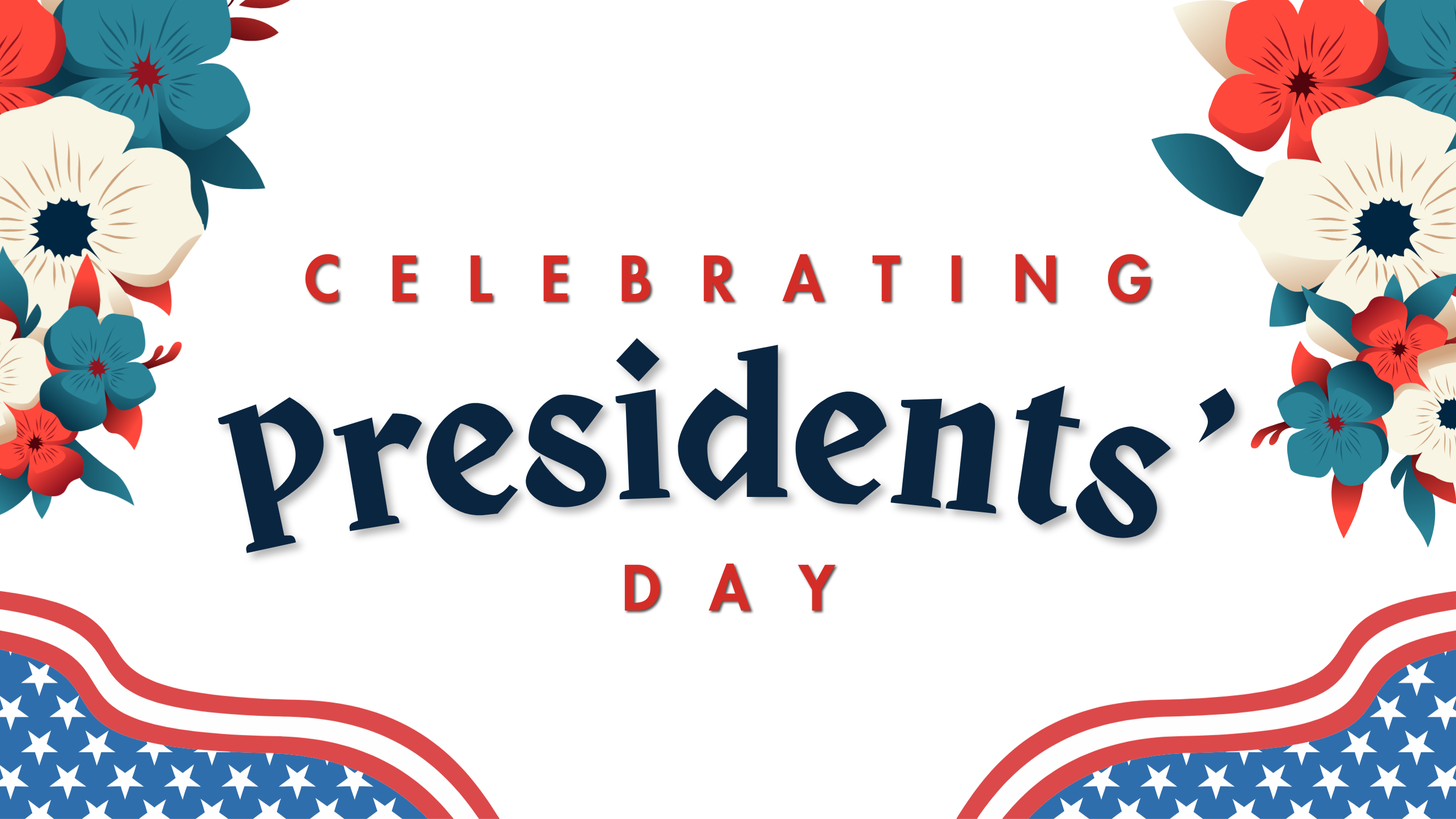 Celebrating President's Day